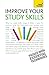 Improve Your Study Skills by Bernice Walmsley