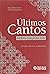 Últimos Cantos