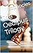Plays of Sophocles: Oedipus the King; Oedipus at Colonus; Antigone