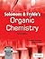 Solomon's & Fryhle's Organic Chemistry by T.W. Graham Solomons