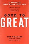 Good to Great: Why Some Companies Make the Leap… and Others Don't