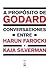 A Próposito de Godard. Conversaciones entre Harun Farocki y Kaja Silverman