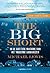 The big short by Michael   Lewis