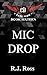 Mic Drop (Cape High, #16)