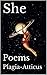 She: Poems