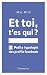 Et toi, t'es qui ?