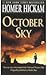October Sky by Homer Hickam October Sky by Homer Hickam