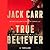 True Believer (Terminal List, #2)