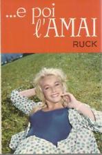 ... e poi l'amai