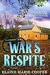 War's Respite by Elaine Marie Cooper
