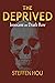 The Deprived: Innocent On D...