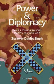 Power and Diplomacy: India's Foreign Policies During the Cold War (Hardcover)