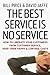 The Best Service is No Service: How to Liberate Your Customers from Customer Service, Keep Them Happy, and Control Costs