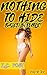 NOTHING TO HIDE! Volume One...