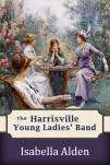 The Harrisville Young Ladies' Band (ebook)
