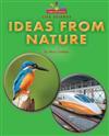 Ideas from Nature (Beginning-To-Read, Read and Discover - Science)