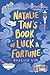 Natalie Tan's Book of Luck and Fortune by Roselle Lim