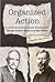 Organized Action: A Symbolic Interactionist Synthesis of George Herbert Mead and Max Weber