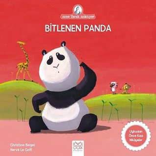 Bitlenen Panda / Anne Tavuk Anlatiyor (Paperback)