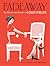 Fadeaway: The Remarkable Imagery of Coles Phillips (Dover Fine Art, History of Art)