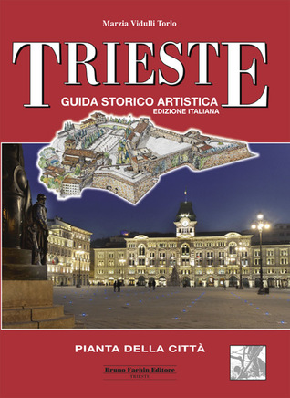 Trieste Guida Storico Artistica (Paperback)