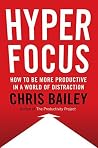 Hyperfocus: How t...