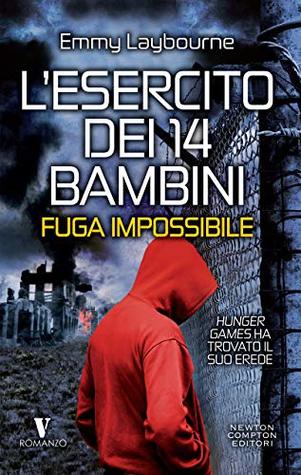 Fuga impossibile (L'esercito dei 14 bambini #3)