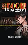 Bang! Bang! BOOM! [NEW YORK] Vol 1 by Melanie Schoen
