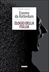 Elogio della follia