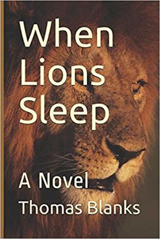 When Lions Sleep