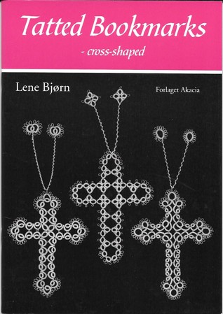 Tatted Bookmarks - Cross Shaped (Paperback)