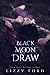 Black Moon Draw