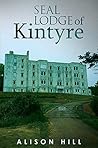 Book cover for Seal Lodge of Kintyre