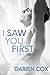 I Saw You First