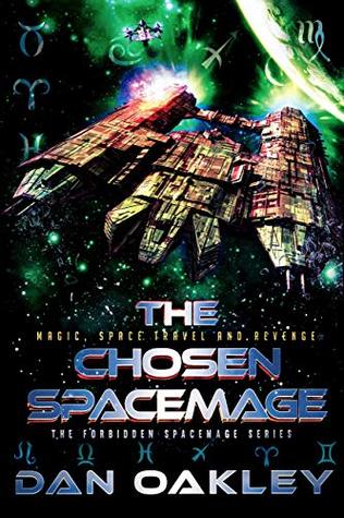 The Chosen Spacemage (The Forbidden Spacemage #3)