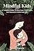 Mindful Kids by Susan Garcia