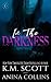 In The Darkness: A Project Artemis Novel