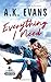 Everything I Need (Everything, #1)