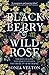 Blackberry and Wild Rose: A gripping historical mystery