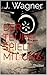 Der Teufel spielt mit uns. by J. Wagner