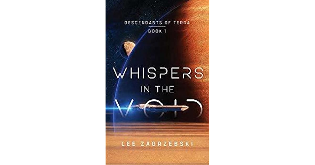 Whispers in the Void by Lee Zagrzebski