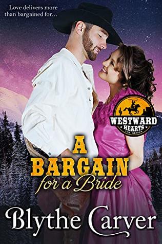 A Bargain for a Bride (Westward Hearts #8)