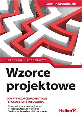 Wzorce projektowe. Leksykon kieszonkowy (Paperback)