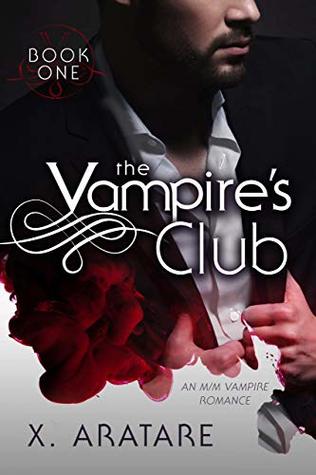 The Vampire's Club: Book One (The Vampire's Club, #1)