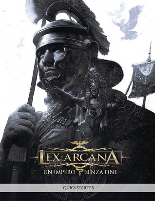 Lex Arcana - Un impero senza fine
