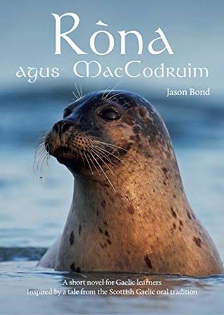 Ròna agus MacCodruim: A short novel for Gaelic learners