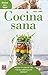 Cocina sana by Emma Miller