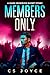 Members Only (Dark Reserves Short Story)