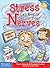Stress Can Really Get on Your Nerves (Laugh & Learn®)