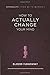 How to Actually Change Your Mind (Rationality: From AI to Zombies)